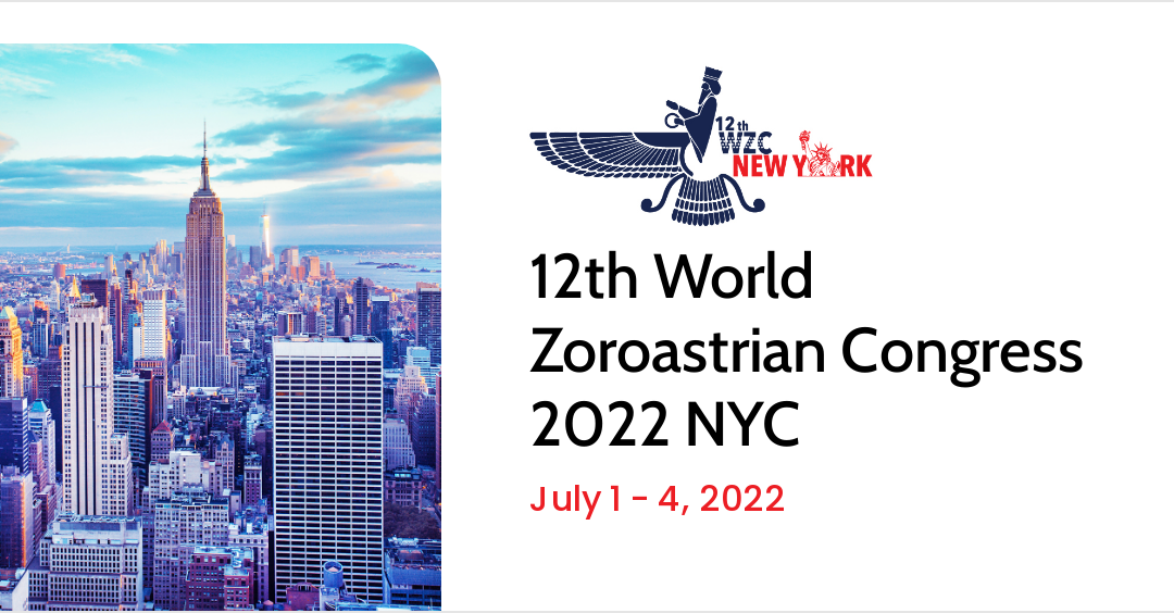 Welcome to 12th World Zoroastrian Congress 2022 in NYC